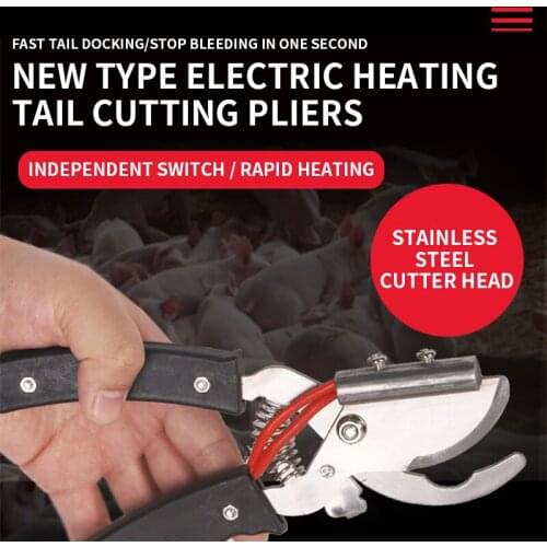 Piglet electric clippers, piglet electric heating clippers, hemostatic lamb tail clippers, pig farm breeding equipment