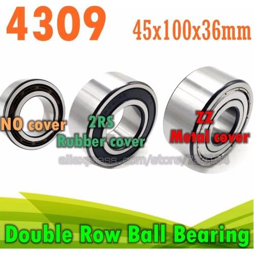 45*100*36 45x100x36mm Double Row Ball Bearing 4309 zz 2rs 4309A zz 2rs 4309A-2RS1TN9 4309-B-2RSR-TVH Long-Lifetime Free shipping