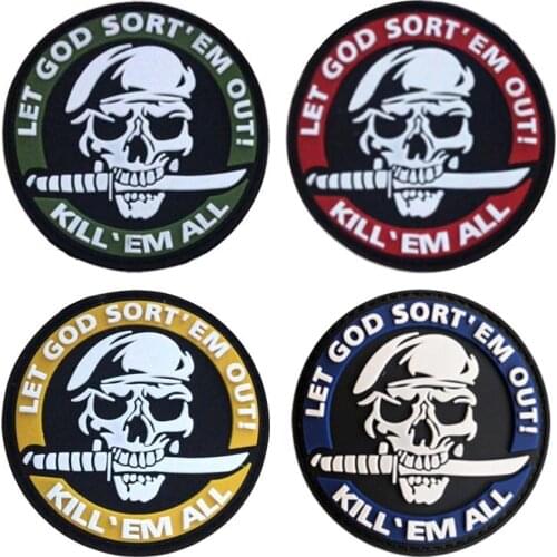 Kill Em All PVC Patch Let God Sort Em Out Badge Military Decorative Sewing Applique Embellishment Tactical Patches