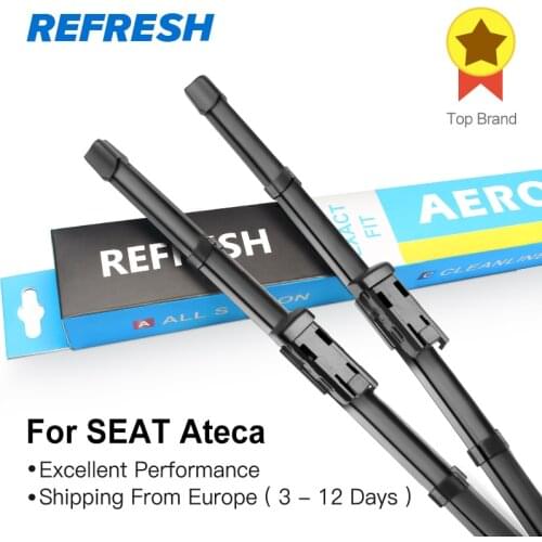 REFRESH Wiper Blades for SEAT Ateca Fit Push Button Arms 2016 2017 2018