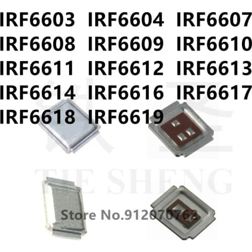 10PCS/LOT IRF6603 IRF6604 IRF6607 IRF6608 IRF6609 IRF6610 IRF6611 IRF6612 IRF6613 IRF6614 IRF6616 IRF6617 IRF6618 IRF6619 MOSFET