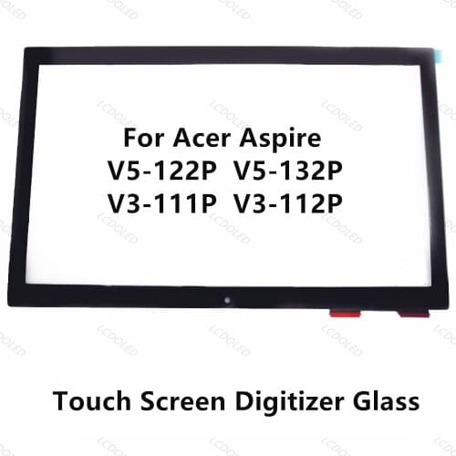 11.6" For Acer Aspire V5-122P V5-132P V3-111P V3-112P Laptop Touch Screen Panel Digitizer Glass Sensor Lens Replacement Parts