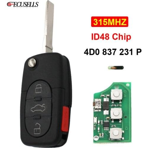 3+1/4 Button Flip Remote Key 4D0 837 231 P 315MHZ ID48 Chip 4D0837231P for Audi A4 A6 A8 TT Quattro RS6 S4 S6 S8 HU66 Blade