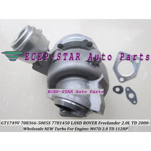 Free Ship GT1749V 708366 708366-5002S 7781450B 77814769 77814759 Turbo For Land Rover Freelander 2000-06 M47R M47D 2.0L 112HP