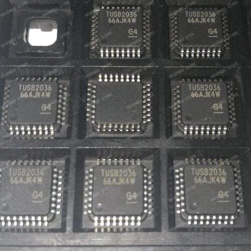 100% New QFP TUSB2036VF TUSB2040APT TUSB2046VF TUSB2046BVF TUSB2070PT TUSB2136PM TUSB3410VF TUSB6020PFC TUSB6250PFC