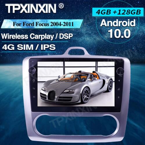 Android 10 Car Radio 4+128G For Ford Focus 2004 + Wireless Carplay Car Multimedia Player Headunit Audio Radio Navigtion DSP IPS