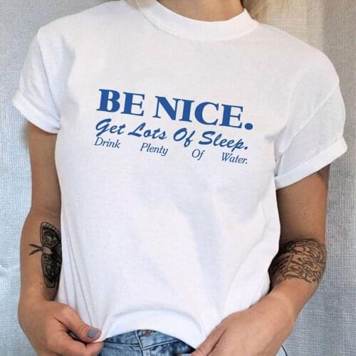 Be Nice Inspirational Quotes Womens T-Shirts Tumblr Fashion Cute Casual Oversized T-Shirt Female Grunge Aesthetic Graphic Tee