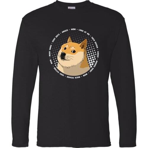 Many Sway Very Dog Amaze Wow Look At Me Round Neck Tops Long Sleeve Tee T-Shirts Man T-shirt Camiseta Karate Kid T Shirt Tshirts