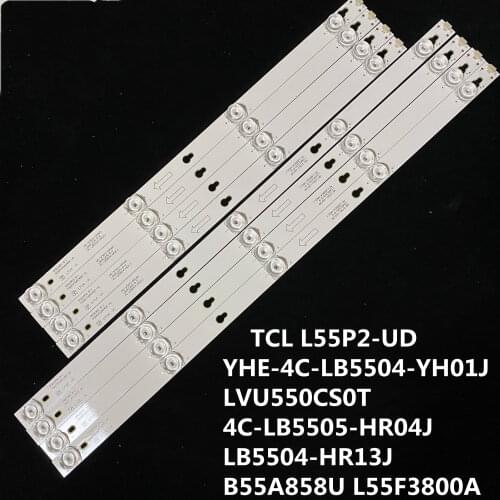 LED Backlight strip Lamp For TCL L55P2-UD YHE-4C-LB5504-YH01J LVU550CS0T 4C-LB5505-HR04J LB5504-HR13J B55A858U L55F3800A