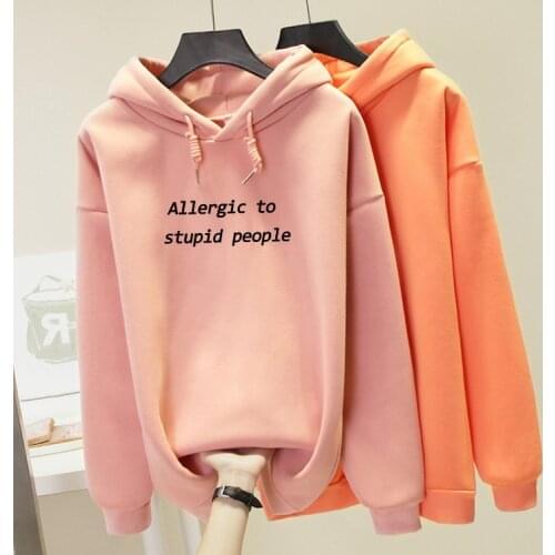 Women Sweatshirt Oversized Hoodie Harajuku Allergic To Stupid People Letter Print Sweatshirt Winter Warm Tracksuit Plus Size 4XL
