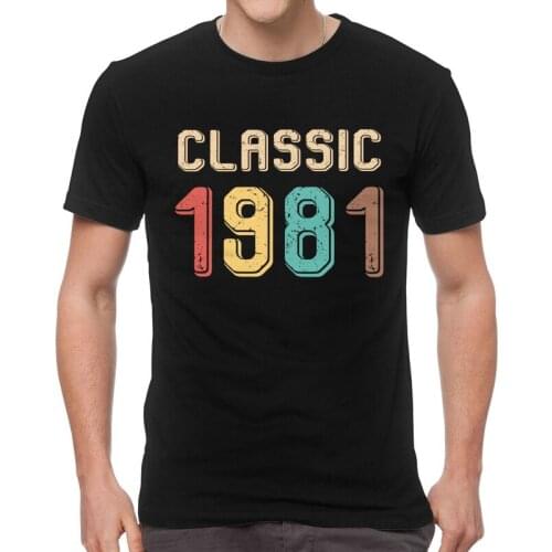 Male Vintage Classic 1981 T-Shirt Funny 40th Birthday Tshirt Short Sleeve Unique T Shirt Cotton Tee Tops Merch