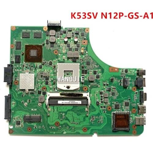 Laptop Motherboard For Asus K53S X53S A53S K53SV REV 3.0 PC Mainboard HM65 DDR3 N12P-GS-A1 Graphics