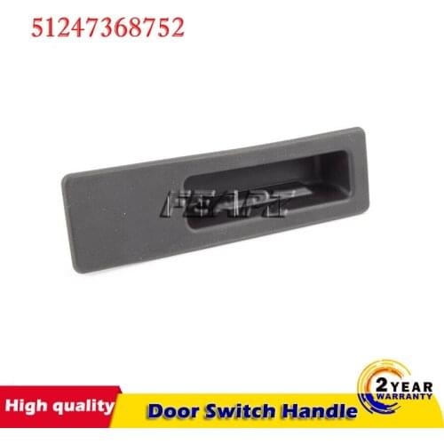 Tailgate Trunk Lid Door Switch Handle 51247368752 For BMW X1 X3 X5 2-Series 3-Series 4-Series 5-Series F22 F30 F10 F48 F25 F15