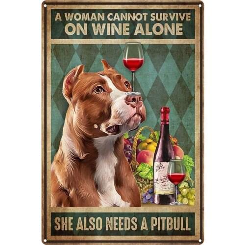 Metal Tin Sign, She Also Needs A Pitbull Retro Poster Cafe Bar Pub Beer Club Wall Plaque Home Decor Poster Painting