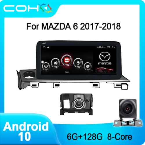 COHO For MAZDA 6 2017-2018 Car Multimedia Player Stereo Receiver Radio Coche Android 10.0 Octa Core 6+128G