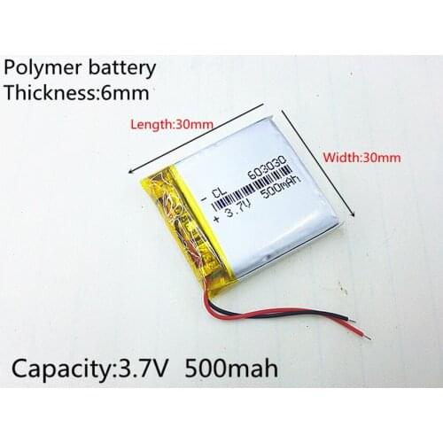 3.7V 500mAh 603030 Lithium Polymer Li-Po li ion Rechargeable Battery cells For Mp3 MP4 MP5 GPS
