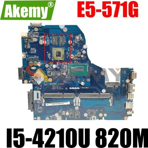 AKEMY Z5WAH LA-B162P REV 1.0 NBMLB11004 NB.MLB11.004 for Acer aspire E5-571G Motherboard I5-4210U CPU 820M graphics