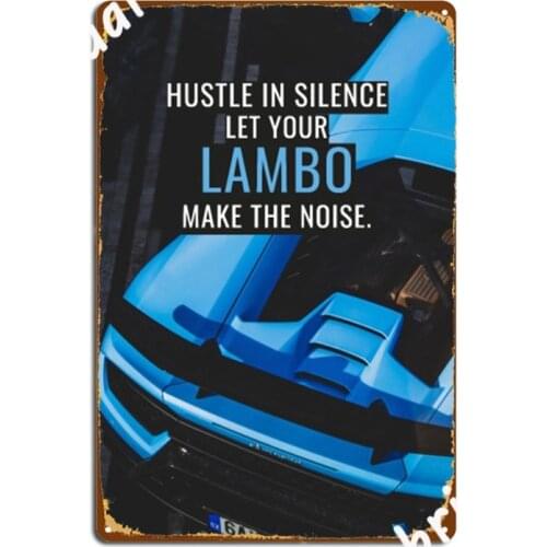 Car Motivation Hustle In Silence Metal Signs Plaques Living Room Retro Cinema Kitchen Tin sign Posters