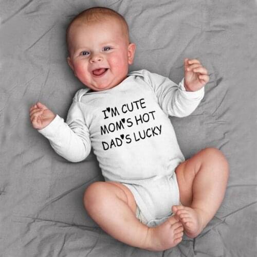 Baby Boy Girl Clothes I'm Cute Moms Hot Dads Lucky Long Sleeve Infant Jumpsuit Newborn Baby Funny Romper Outfit