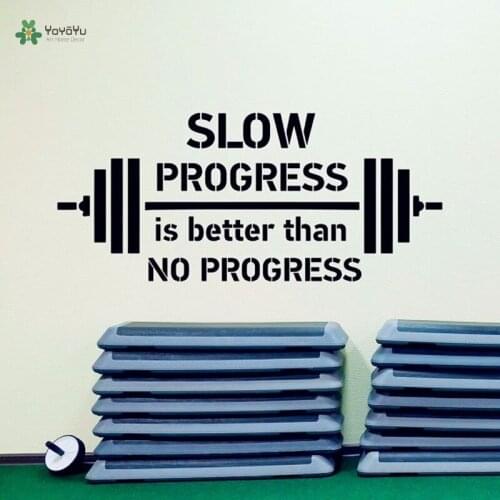 YOYOYU Wall Decal Vinyl Wall Sticker Slow Progress Is Better Than No Progress Room Decoration Gym Quote Wall Art Decal YO244