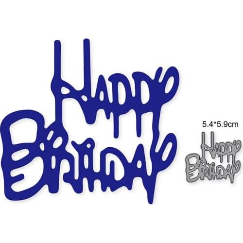 Happy Birthday Cutting Dies New 2021 Metal Cutting Dies For Scrapbooking And Card Making Decoration Embossing Die Cut Craft Dies