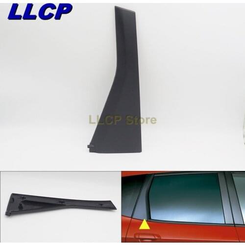 LLCP Genuine For HONDA FIT JAZZ GD1 GD3 2003 2004 2005 2006 2007 2008 Left Right Rear Door Outer Pillar Garnish Trim Panel