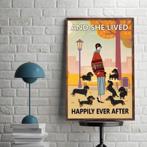 Love Dogs Poster Prints Dachshund Dog She Lived Happily Ever After Poster Canvas Painting Wall Art Home Wall Decor
