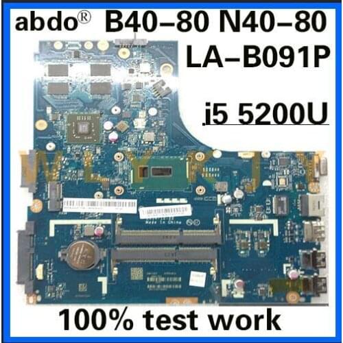 Abdo ZIWB2/ZIWB3/ZIWE1 LA-B091P for Lenovo B40-80 N40-80 notebook motherboard CPU i5 5200U R5 M330 2G DDR3 100% test work