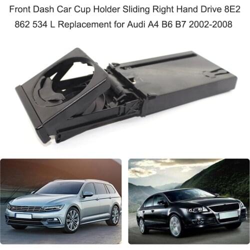 Car auto Front Dash Car Cup Holder Sliding Assembly Right Hand Drive Drink Holder car styling for Audi A4 B6 B7 2002-2008
