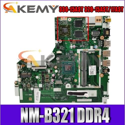 Akemy DG425 DG525 DG725 NM-B321 For Brand New Lenovo 330-15AST 320-15AST 320-17AST Laptop Motherboard Tested 100