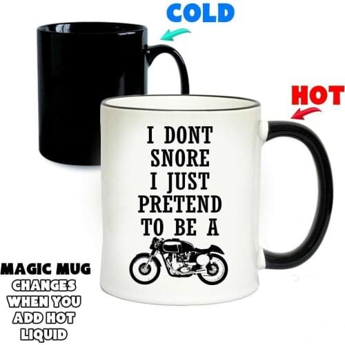 I Dont Snore Pretend To Be A Motorbike Magic Mug Colour Changing Birthday Mug