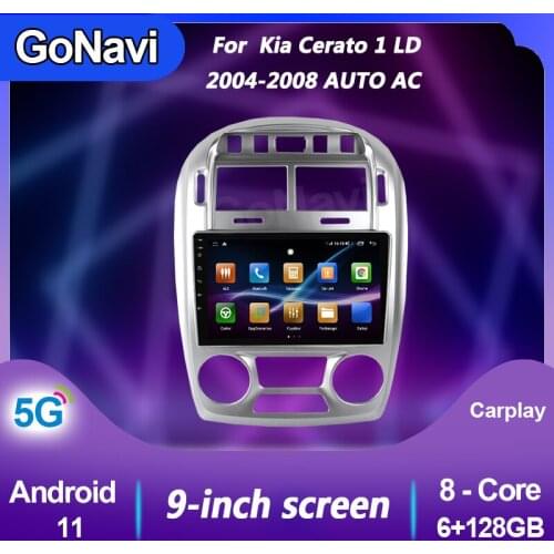 GoNavi Car Auto Multimedia Player For Kia Cerato 1 LD AUTO AC Android 11 Radio DVD Automotivo GPS Navigation Bluetooth 2004-2008