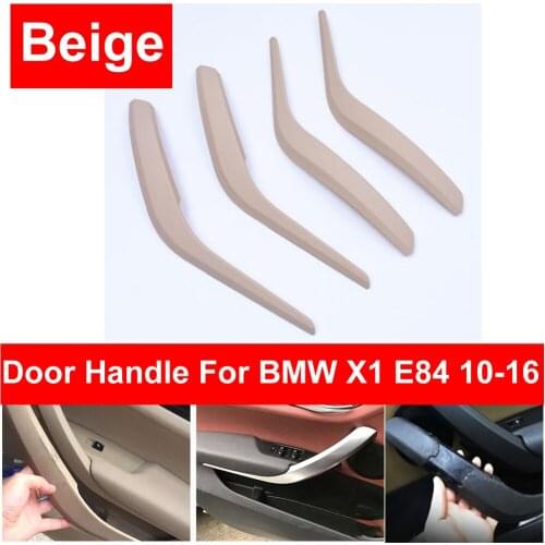 4PCS SET Beige Front Rear Left / Right Car Interior Door Handle Inner Pull Trim Cover Armrest For BMW X1 E84 10-2016 ABS Fits