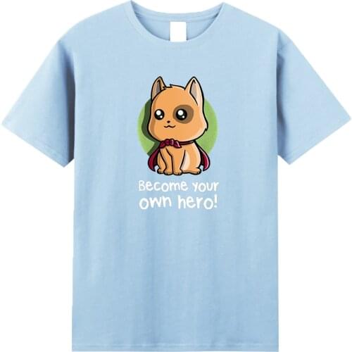 Kawaii Cartoon Dog Printed Mens T Shirts Become Your Own Hero Tee Shirt Urban Trend Tops 2021 Summer Cotton Men T-Shirt