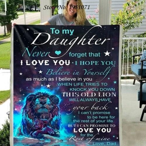 Gift Letter To My Daughter 3D Printed Fleece Blanket for Beds Thick Quilt Fashion Throw Blanket From Love Dad L89