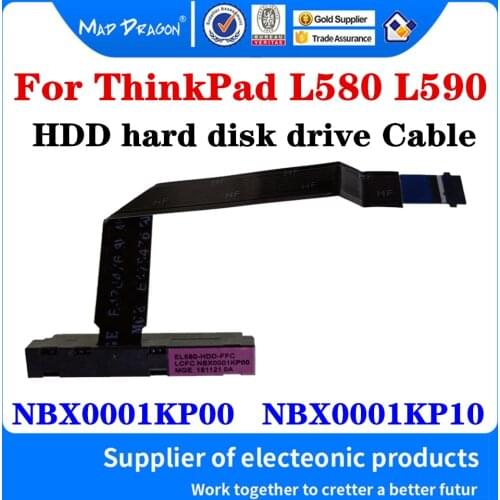 NBX0001KP00 NBX0001KP10 For Lenovo Thinkpad L580 L590 EL580 EL590 Laptop HDD Line Hard Drive Flex Cable Connector Adapter Wire