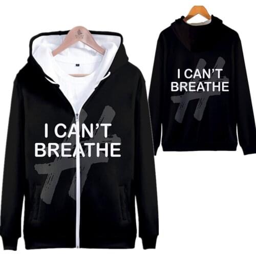 New I Can't Breathe Hooded Sweater Men 3D Pint Pullover Coat Protest Garner Zipper Hoodies Sweatshirts Women Jacket Clothing