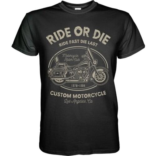 Ride or Die Vintage Motorcycles T-Shirt - Biker Custom Bopper Krad Chopper New Fashion Brand Men Cartoon Hip Hop Homme T Shirt