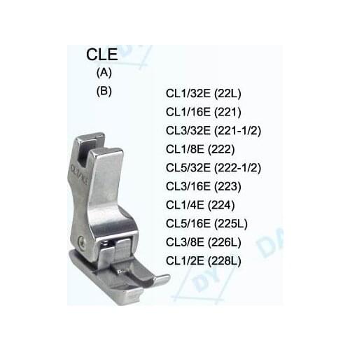 Industrial Sewing Machine Accessories, Presser Feet ,CL1/32E,CL1/16ECL1/8ECL3/32ECL1/8ECL5/32ECL3/16ECL1/4ECL5/16ECL3/8ECL1/2E