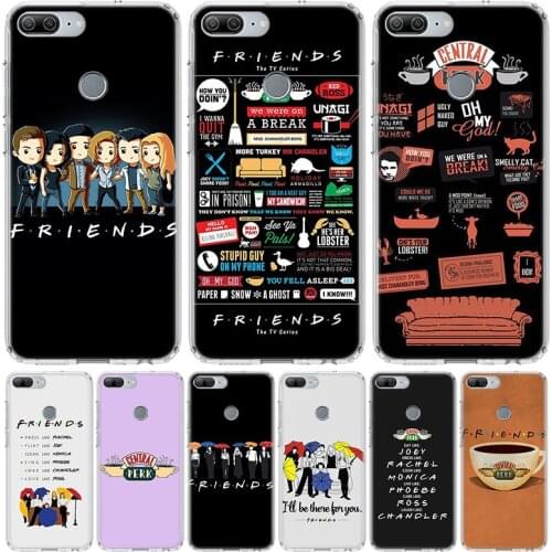 Friends Tv Show Funy Family Phone Case for Huawei Honor 10 9 20 7A 7X 8A 8S 8X 9X Lite Pro Y5 Y6 Y7 Y9S 2019 10i 20i Coque Cover