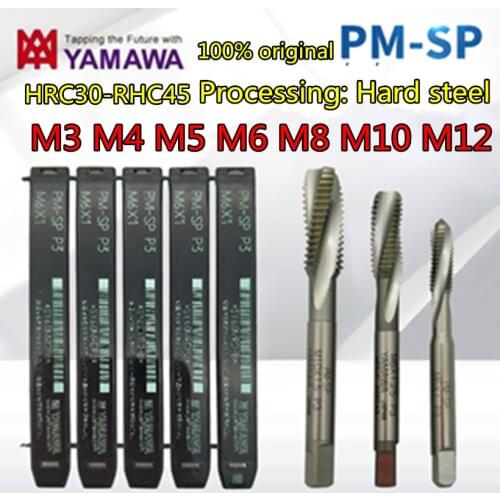 M3 M4 M5 M6 M8 M10 M12 PM-SP PM-PO 100% original. Made in Japan YAMAWA Powder HSS HRC30-HRC45 TAP Processing: high hard steel