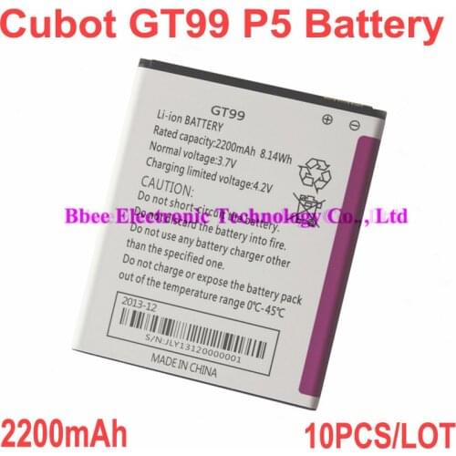 10PCS/LOT 2200mAh For Cubot GT99 P5 Battery Batterie Bateria AKKU Accumulator PIL