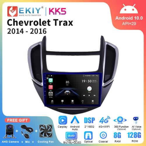 EKIY DSP Android 10 Car Radio For Chevrolet TRAX 2014-16 8 Core 6+128G Multimedia Player Stereo GPS Navigation Carplay No 2 Din