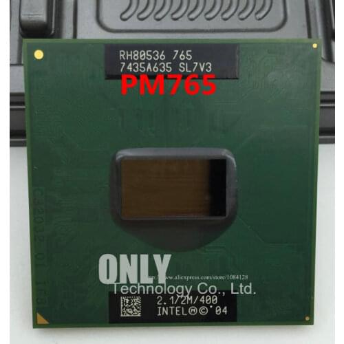 PM765 for intel CPU notebook Pentium M Processor 2.1GHz/2M PM 765 CPU PGA Original Support 855 Motherboard chip