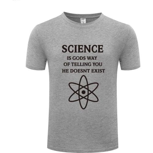 Funny SCIENCE IS GODS - Atheism Atheist Religion Cotton T Shirt Costume Men O-Neck Summer Short Sleeve Tshirts Short Clothing