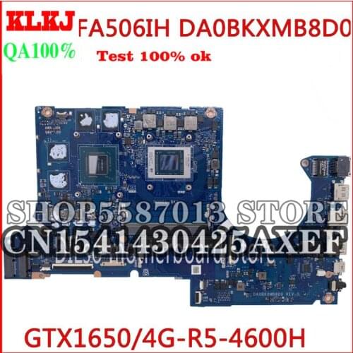 KLKJ FA506IH For ASUS FA506I FA506II FA506 DA0BKXMB8D0 Mainboard GTX1650 R5-4600H CPU Motherboard Integrated 100% Test Work