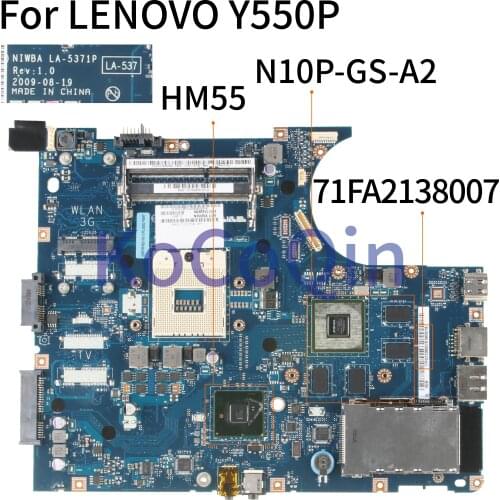 KoCoQin Laptop motherboard For LENOVO Y550P Mainboard LA-5371P 71FA2138007 HM55 N10P-GS-A2