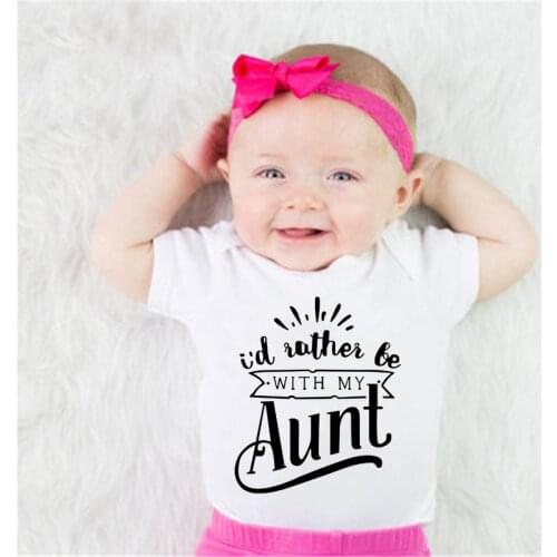 Funny I'd Rather Be With My Aunt Newborn Baby Bodysuits Cotton Short Sleeve Baby Boy Girls Onesies Rompres Baby Outfits Ropa