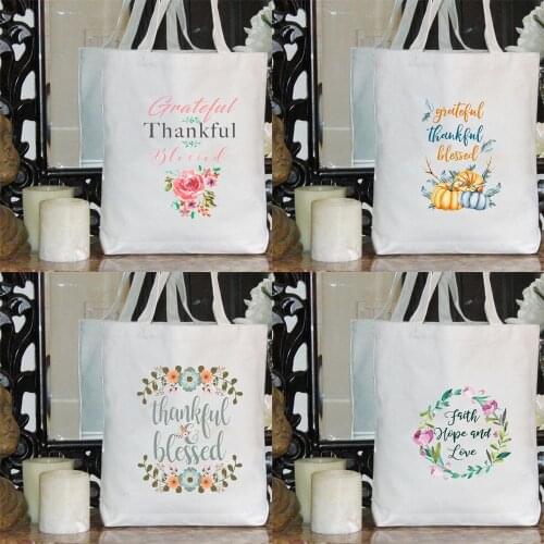 Grateful Thankful Blessed Print Women Halloween Shoulder Bag Canvas Shopping Bags Female Harajuku Reusable Handbag Gift for Girl