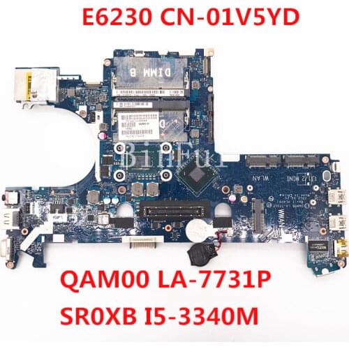 High quality For DELL E6230 laptop motherboard CN-01V5YD 01V5YD QAM00 LA-7731P With SR0XB I5-3340M CPU HM77 100% full Tested